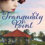 Tranquility Point by Pamela S Meyers